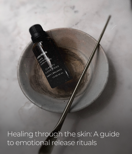 Healing through the skin: A guide to emotional release rituals